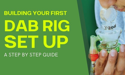 How to Build the Best Dab Rig Setup (Step-by-Step) - HEMPER