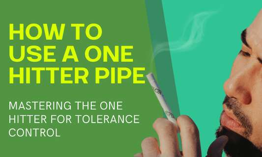 How to Use a One Hitter for the First Time - HEMPER