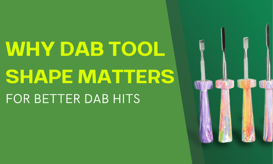 Why Dab Tool Shape Matters for Better Hits - HEMPER