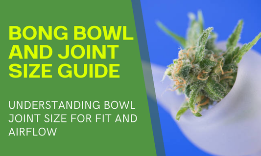 bong bowl joint size guide