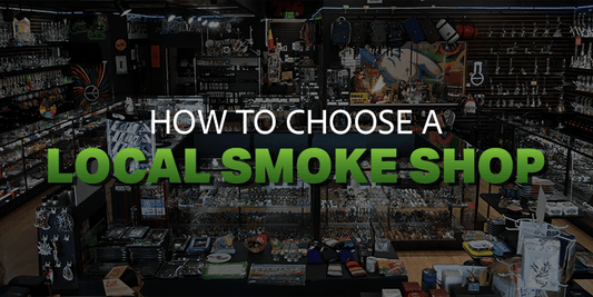 How to Choose a Local Smoke Shop: What to Look for Before You Buy - HEMPER